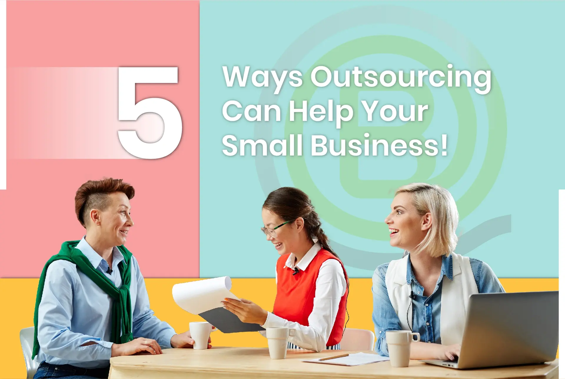 5 Ways Outsourcing Can Help Your Small Business