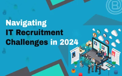 Navigating IT Recruitment Challenges in 2024