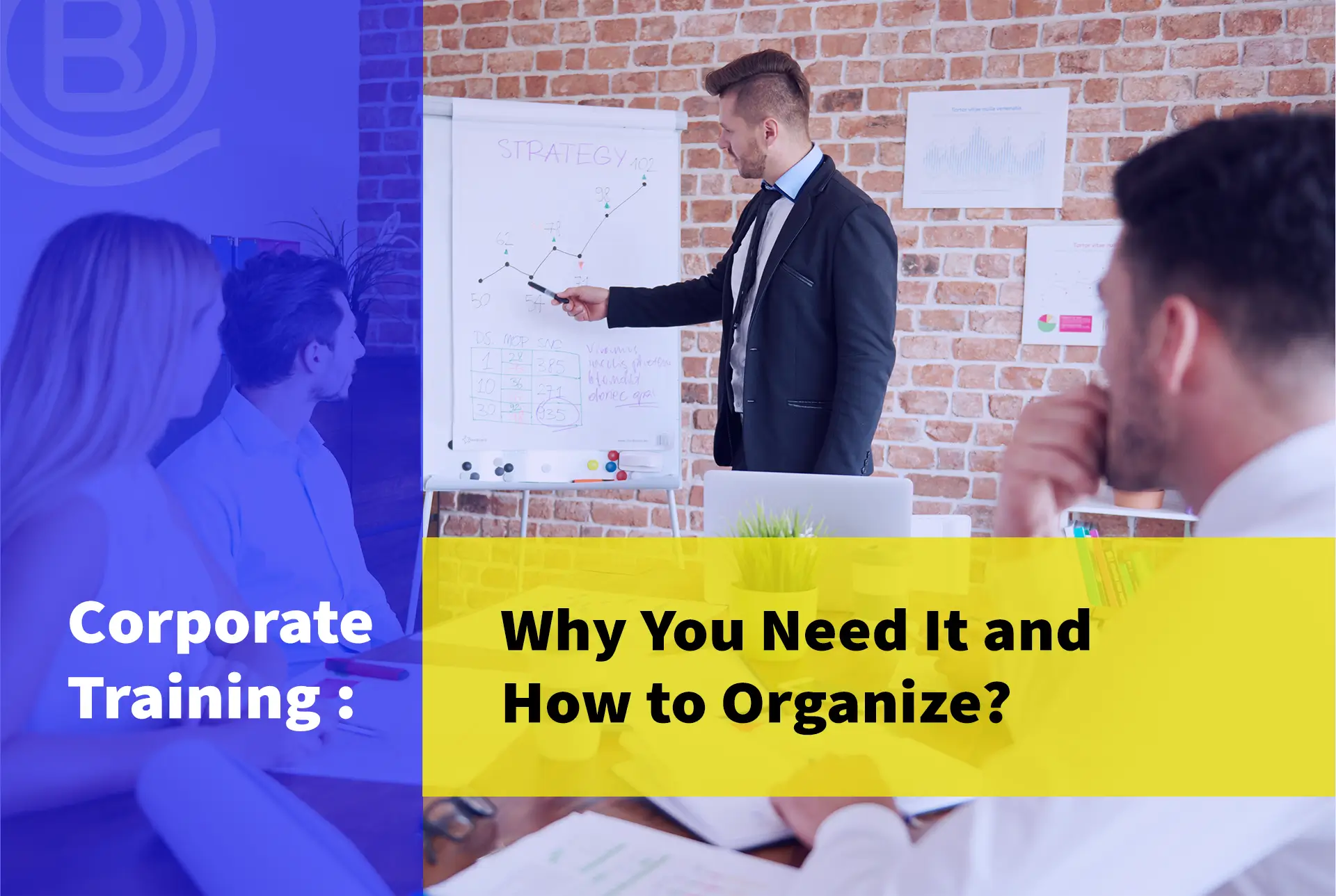Corporate Training: Why You Need It and How to Organize