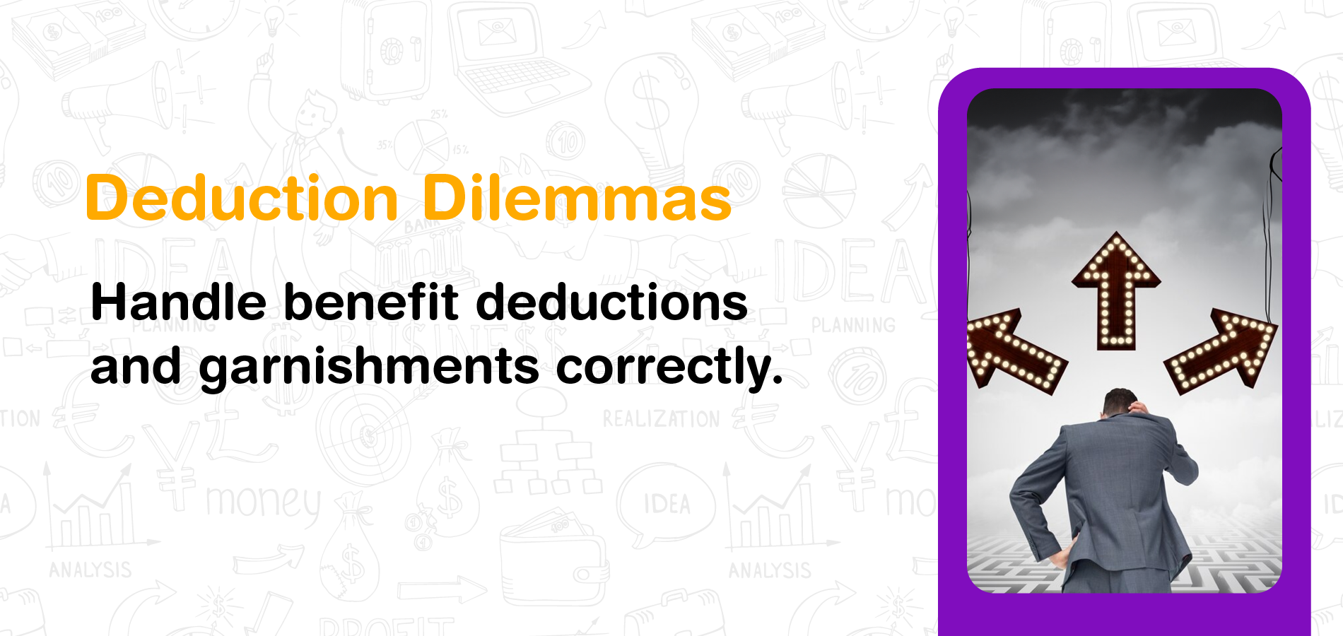 Deduction Dilemmas: The Art of Accurate Deductions