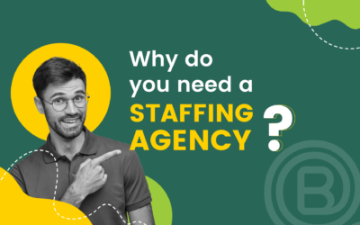 Top 4 Reasons Why Companies Should Opt for Staffing Agency!